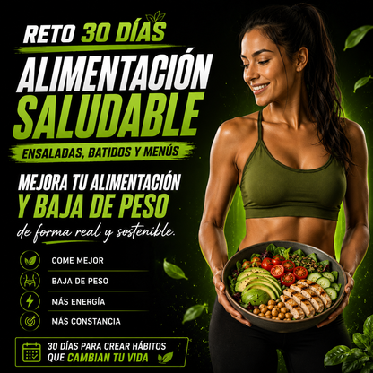 Reto 30 Días de Alimentación Saludable: Baja de Peso